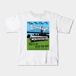 Take The Bus To Brooklyn (2) Kids T-Shirt
